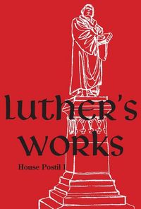 Produktbild: Luther's Works, Volume 80 (House Postils I)