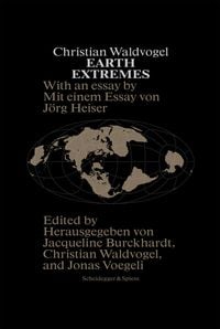 Produktbild: Christian Waldvogel. Earth Extremes
