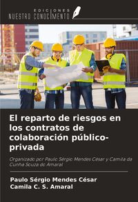 Produktbild: El reparto de riesgos en los contratos de colaboraci&oacute;n p&uacute;blico-privada