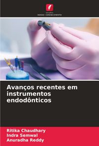 Produktbild: Avan&ccedil;os recentes em instrumentos endod&ocirc;nticos