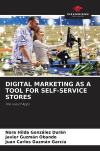 Produktbild: Digital Marketing As a Tool For Self-Service Stores