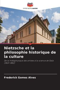 Produktbild: Nietzsche et la philosophie historique de la culture