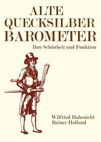 Produktbild: Alte Metereologische Instrumente und deren Entwicklungen / Alte Quecksilberbarometer