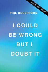 Produktbild: I Could Be Wrong, But I Doubt It