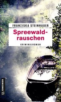 Bild vom Artikel Spreewaldrauschen vom Autor Franziska Steinhauer