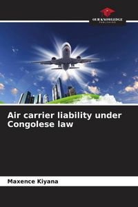 Produktbild: Air carrier liability under Congolese law