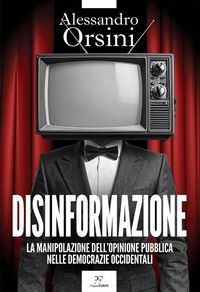 Produktbild: Disinformazione. La manipolazione dell'opinione pubblica nelle democrazie occidentali