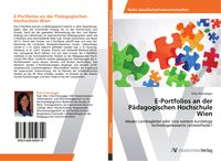 Produktbild: E-Portfolios an der P&auml;dagogischen Hochschule Wien