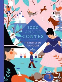 Produktbild: 1000 ans de contes : histoires de toujours