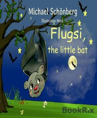 Produktbild: Flugsi, the little bat