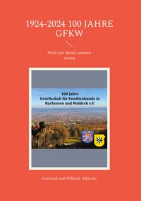 Produktbild: 1924-2024 100 Jahre GFKW