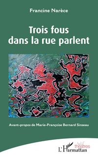 Produktbild: Trois fous dans la rue parlent