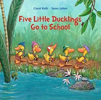 Produktbild: Five Little Ducklings Go to School