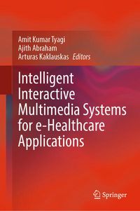 Produktbild: Intelligent Interactive Multimedia Systems for e-Healthcare Applications