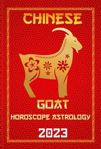 Produktbild: Goat Chinese Horoscope 2023 (Check Out Chinese New Year Horoscope Predictions 2023, #8)
