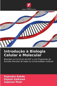 Produktbild: Introdu&ccedil;&atilde;o &agrave; Biologia Celular e Molecular