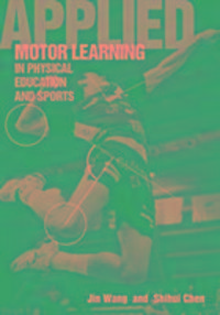 Produktbild: Wang, J: Applied Motor Learning in Physical Education & Spor