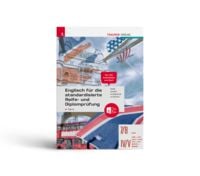 Produktbild: Englisch f&uuml;r die standardisierte Reife- und Diplompr&uuml;fung - Topics 7/8 AHS, IV-V