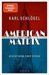 American Matrix von Karl Schlögel