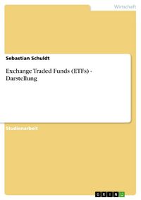 Produktbild: Exchange Traded Funds (ETFs) - Darstellung