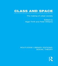 Produktbild: Class and Space (RLE Social Theory)