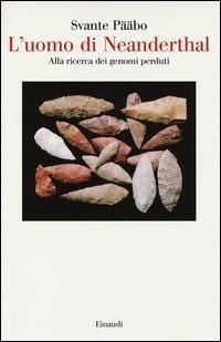 Produktbild: L' uomo di Neanderthal. Alla ricerca dei genomi perduti