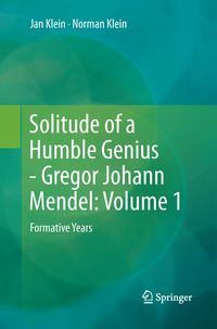 Produktbild: Solitude of a Humble Genius - Gregor Johann Mendel: Volume 1