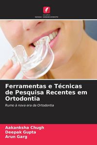 Produktbild: Ferramentas e T&eacute;cnicas de Pesquisa Recentes em Ortodontia