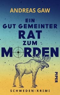 Produktbild: Ein gut gemeinter Rat zum Morden