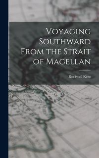 Produktbild: Voyaging Southward From the Strait of Magellan