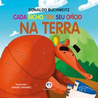 Produktbild: Cada bicho tem seu of&iacute;cio - na terra