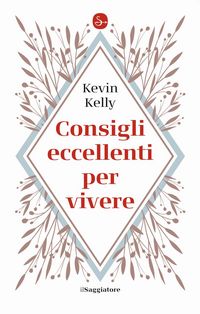 Produktbild: Consigli eccellenti per vivere