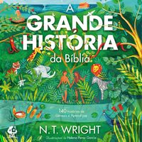 Produktbild: A grande hist&oacute;ria da B&iacute;blia