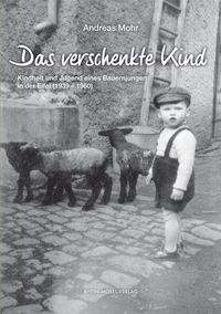 Bild vom Artikel Das verschenkte Kind vom Autor Andreas Mohr