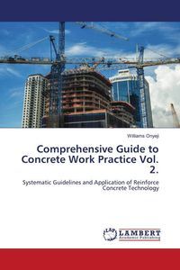 Produktbild: Comprehensive Guide to Concrete Work Practice Vol. 2.