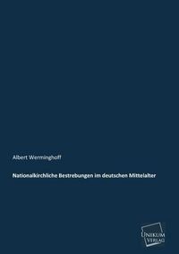 Produktbild: Werminghoff, A: Nationalkirchliche Bestrebungen im deutschen