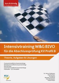 Bild vom Artikel Intensivtraining Wirtschaft und Gesellschaft (W&G) BIVO / Intensivtraining W&G BIVO für die Abschlussprüfung KV Profil B vom Autor Elias Birchmeier