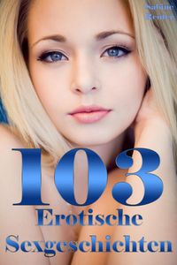 Produktbild: 103 Erotische Sexgeschichten