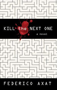 Produktbild: Axat, F: Kill the Next One