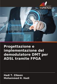 Produktbild: Progettazione e implementazione del demodulatore DMT per ADSL tramite FPGA