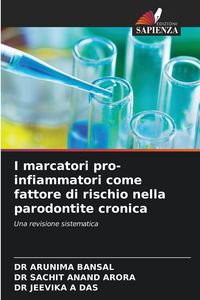 Produktbild: I marcatori pro-infiammatori come fattore di rischio nella parodontite cronica