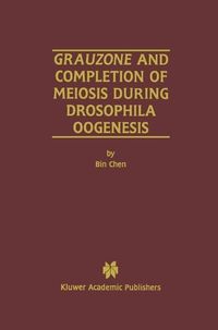 Produktbild: Grauzone and Completion of Meiosis During Drosophila Oogenesis