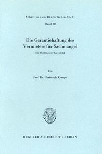 Produktbild: Die Garantiehaftung des Vermieters f&uuml;r Sachm&auml;ngel.