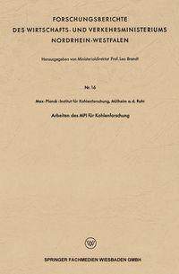 Produktbild: Arbeiten des MPI f&uuml;r Kohlenforschung