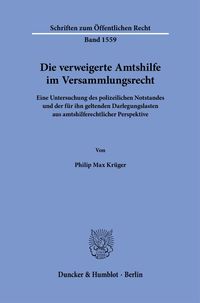 Produktbild: Die verweigerte Amtshilfe im Versammlungsrecht