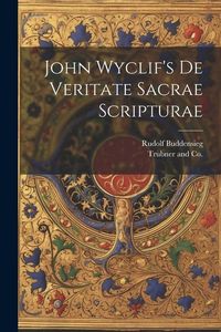 Produktbild: John Wyclif's de Veritate Sacrae Scripturae