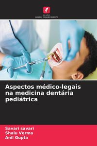Produktbild: Aspectos m&eacute;dico-legais na medicina dent&aacute;ria pedi&aacute;trica