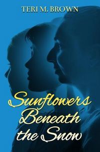 Produktbild: Sunflowers Beneath the Snow