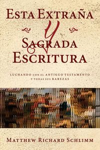 Produktbild: Esta Extra&ntilde;a y Sagrada Escritura