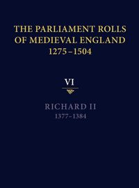 Produktbild: The Parliament Rolls of Medieval England, 1275-1504